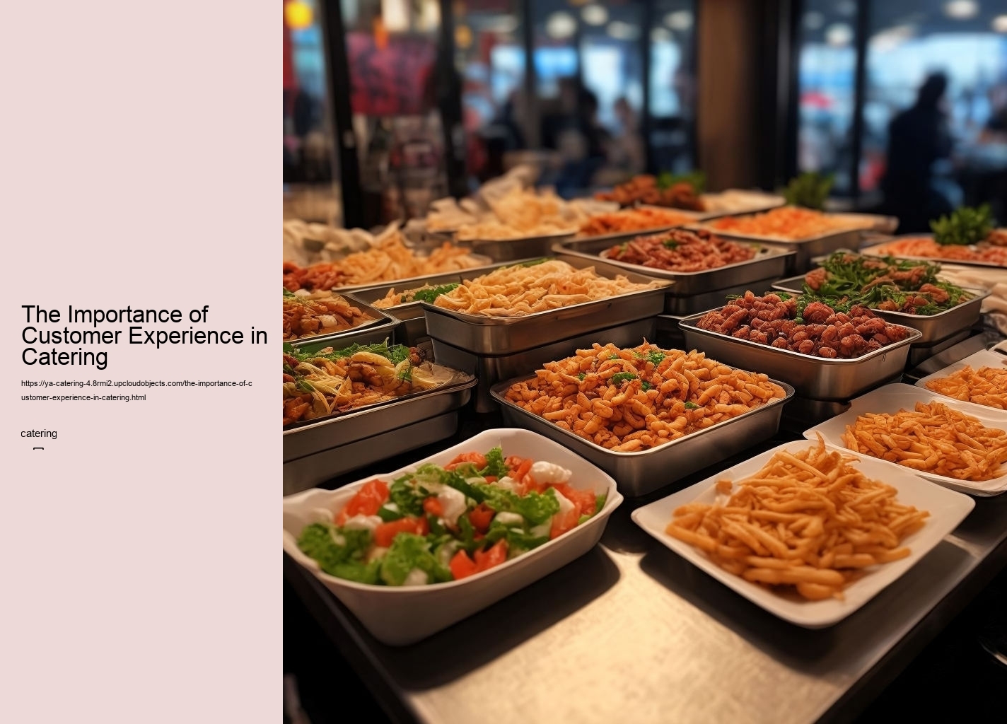 The Importance of Customer Experience in Catering